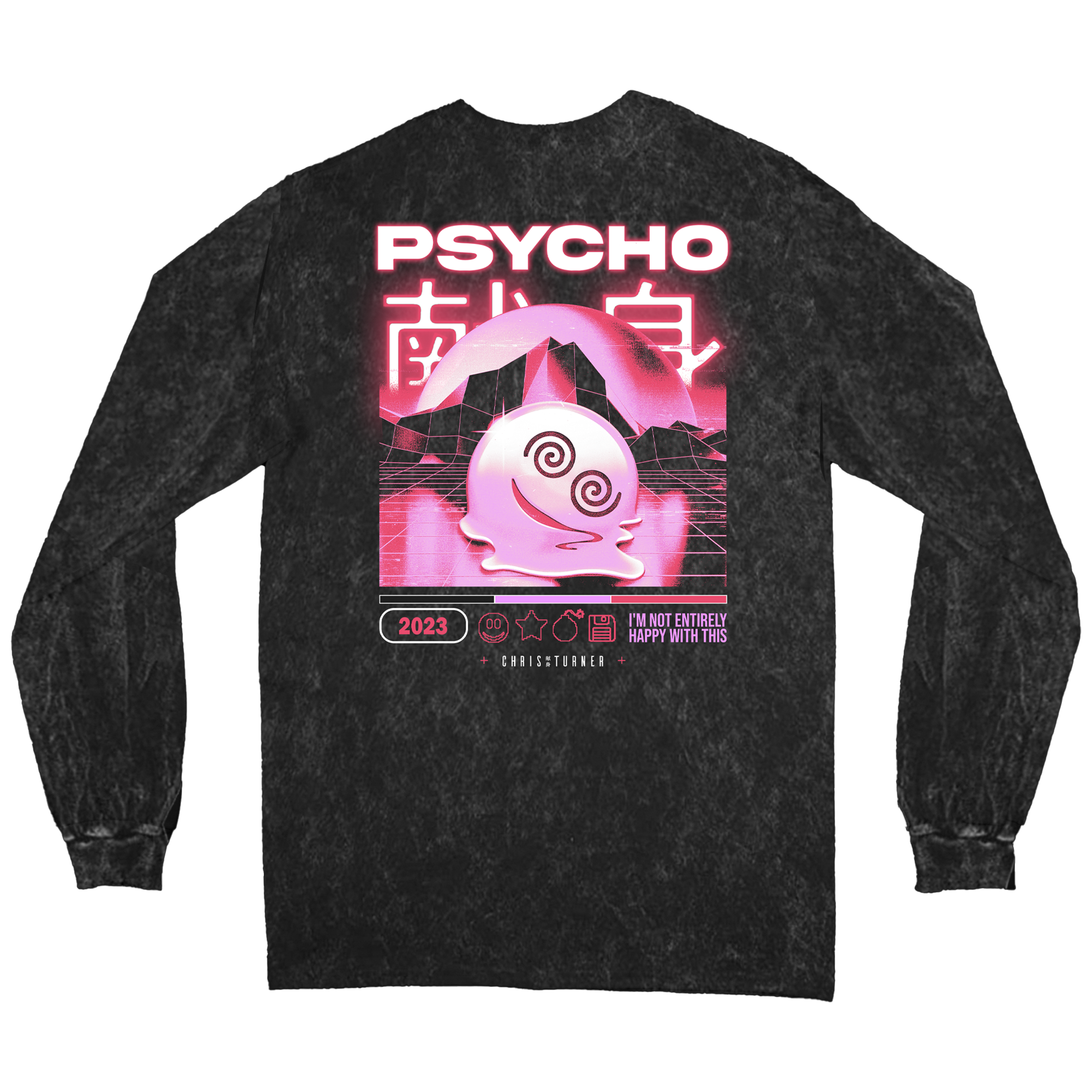 Chris Turner - Not Happy Long Sleeve