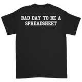 Davis Clarke - Bad Day To Be A Spreadsheet Tee