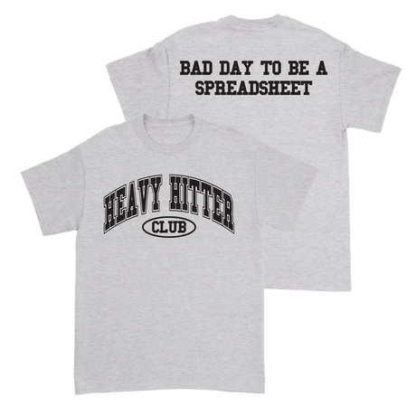 Davis Clarke - Bad Day To Be A Spreadsheet Tee