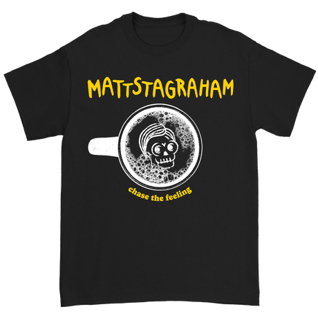 MattstaGraham - "Chase the Feeling" T-Shirt