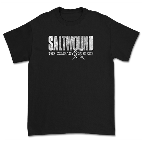 Saltwound - Company You Keep T-Shirt