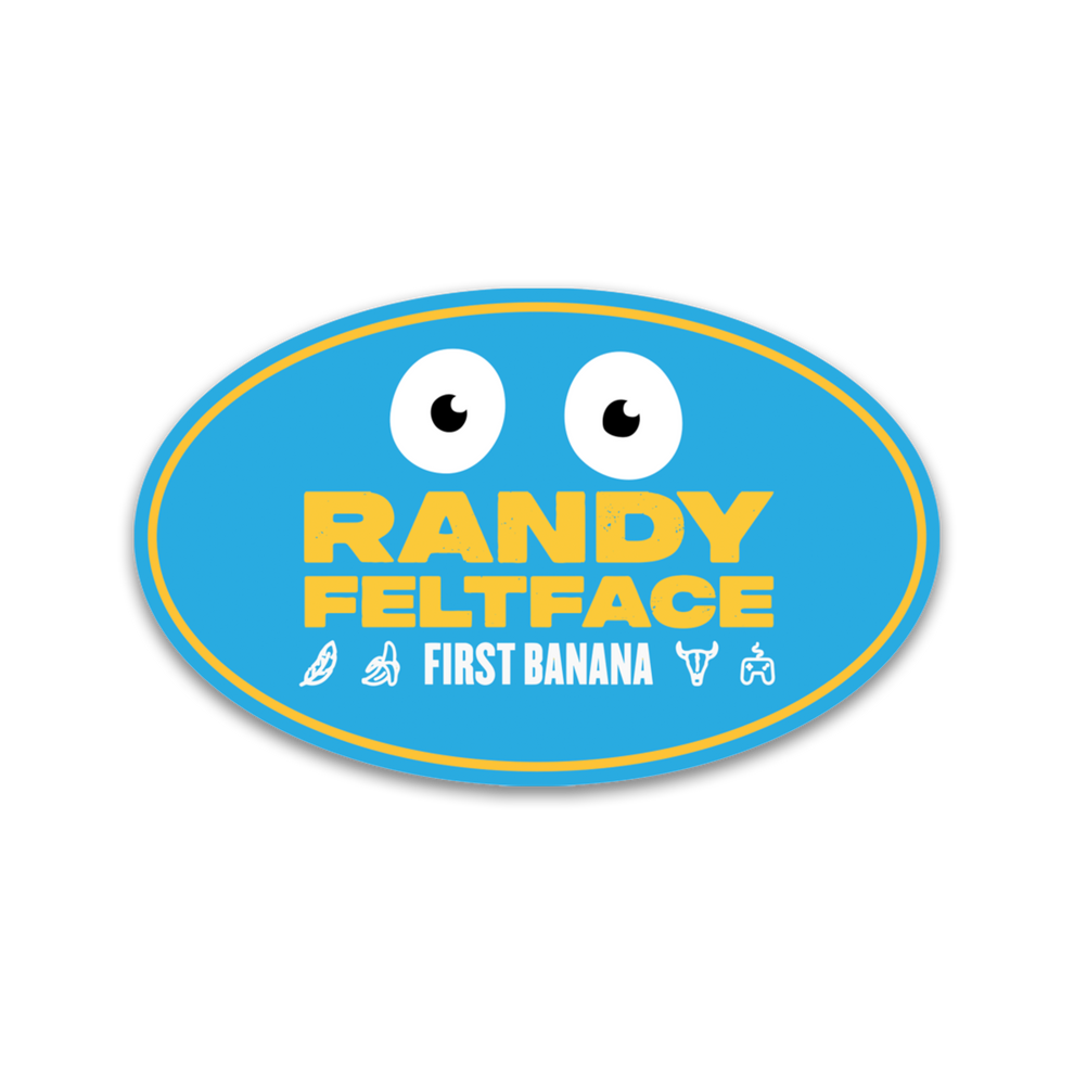 Randy Feltface - First Banana Magnet