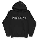 Calling All Captains - Flowers Hoodie