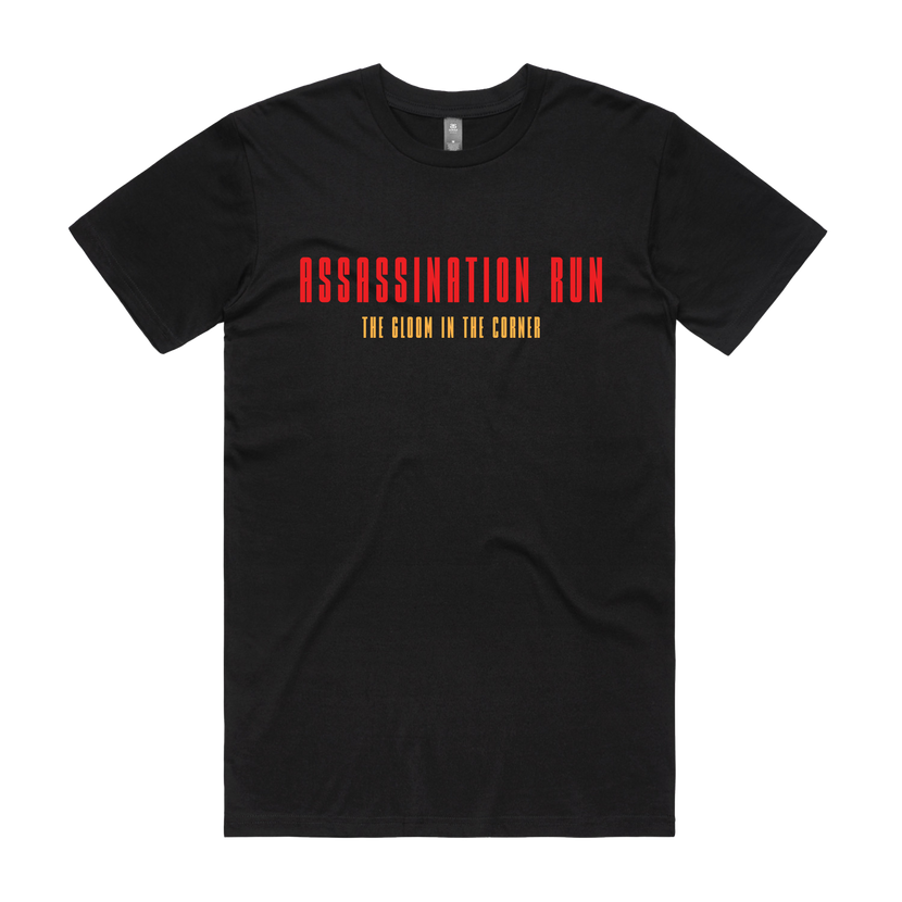 The Gloom in the Corner - Assassination Run T-Shirt
