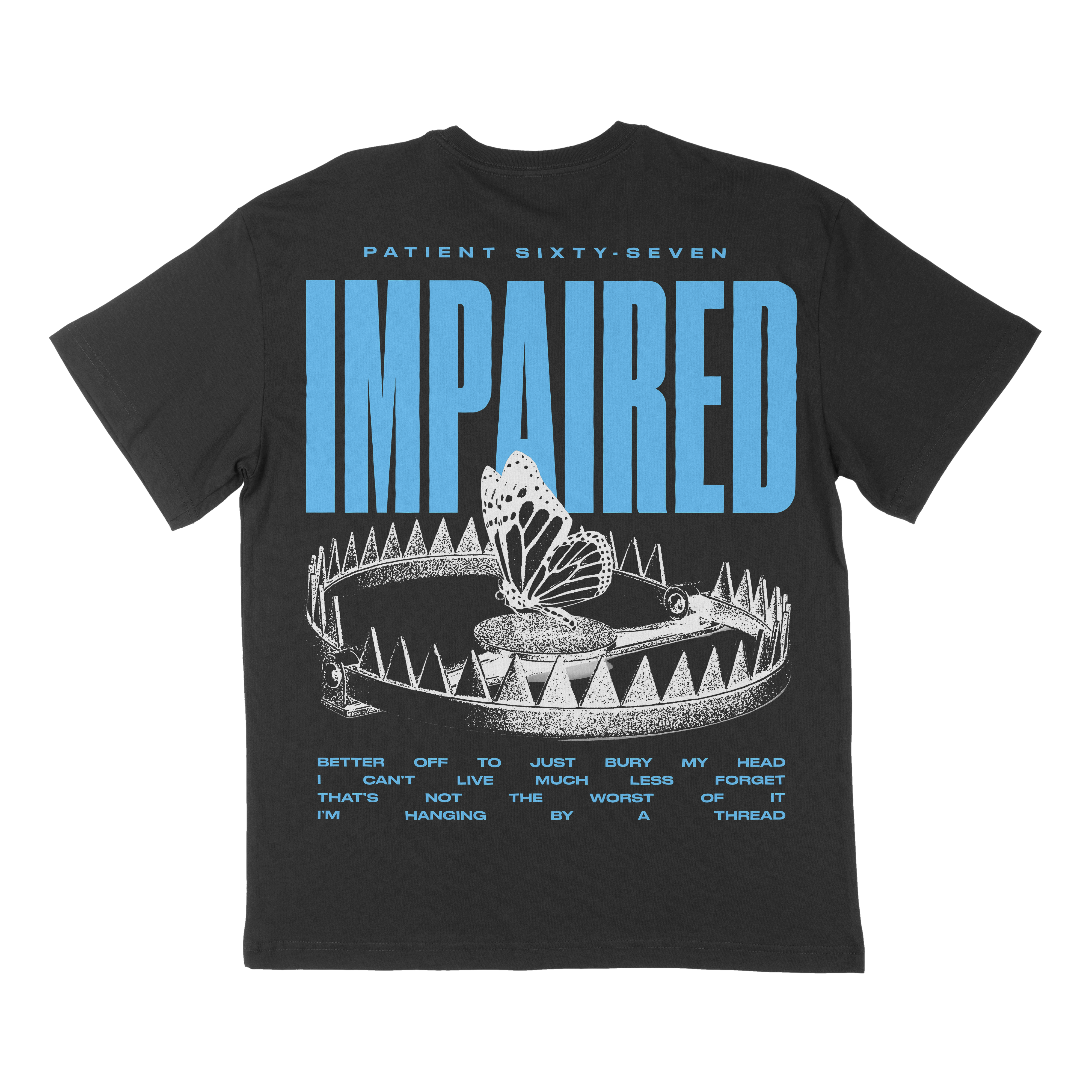 Patient Sixty-Seven - Butterfly Trap T-Shirt