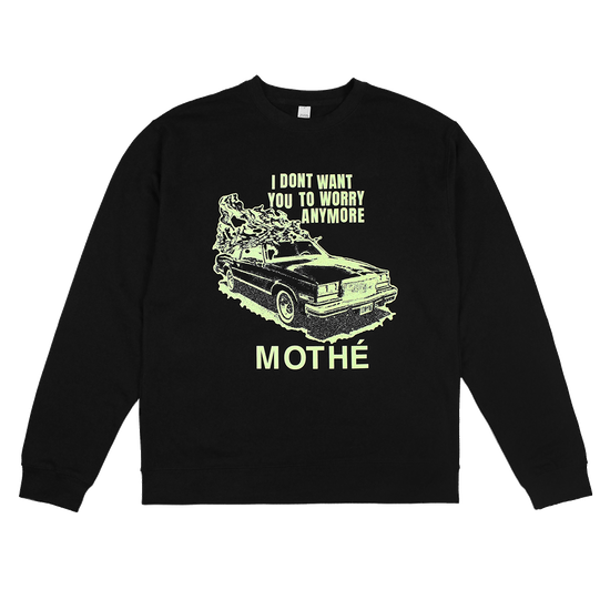 Mothé - Worry Anymore Crewneck