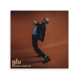 GLU - Boogie Man EP Vinyl