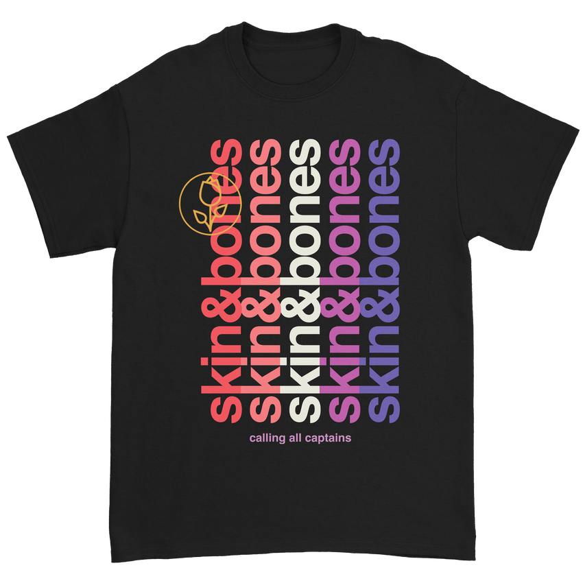 Calling All Captains - Skin and Bones T-Shirt