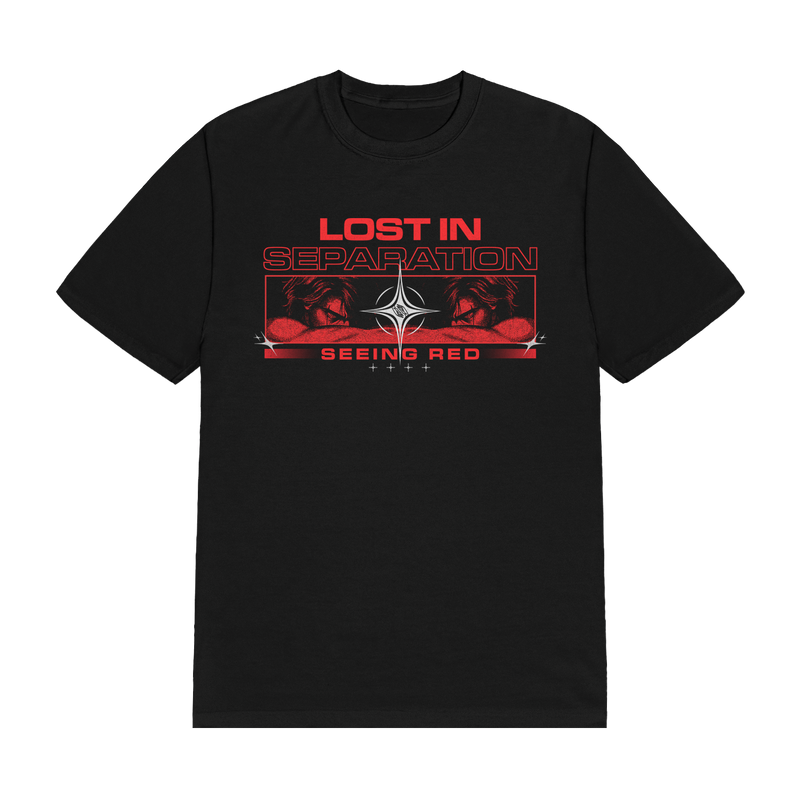 Lost in Separation - Seeing Red T-Shirt