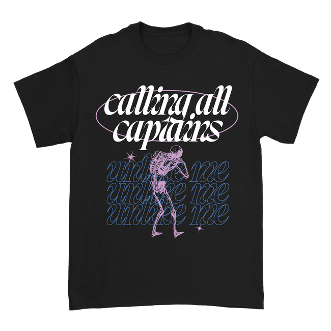 Calling All Captains - Unlike Me T-Shirt