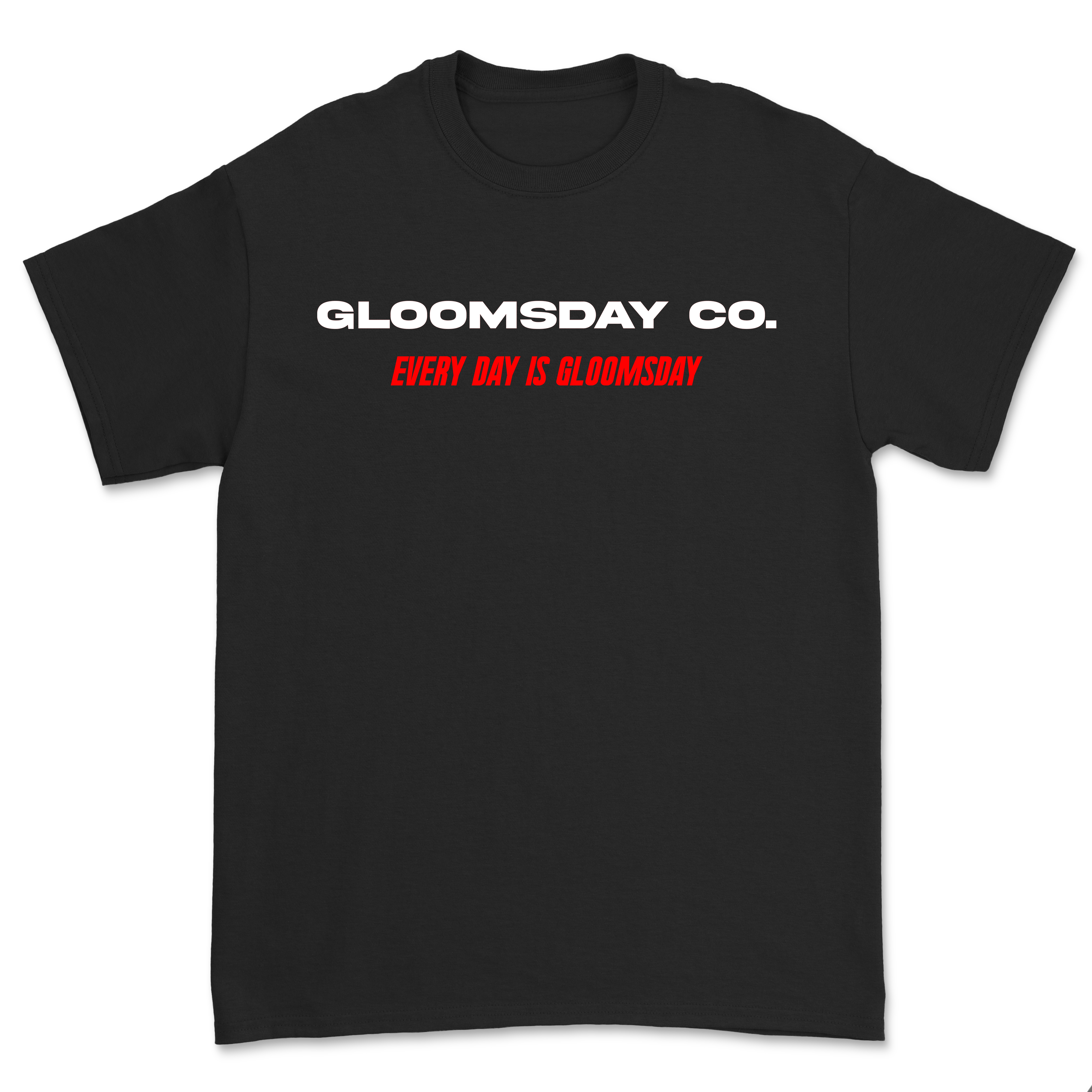 GLOOMSDAY - Everyday Tee