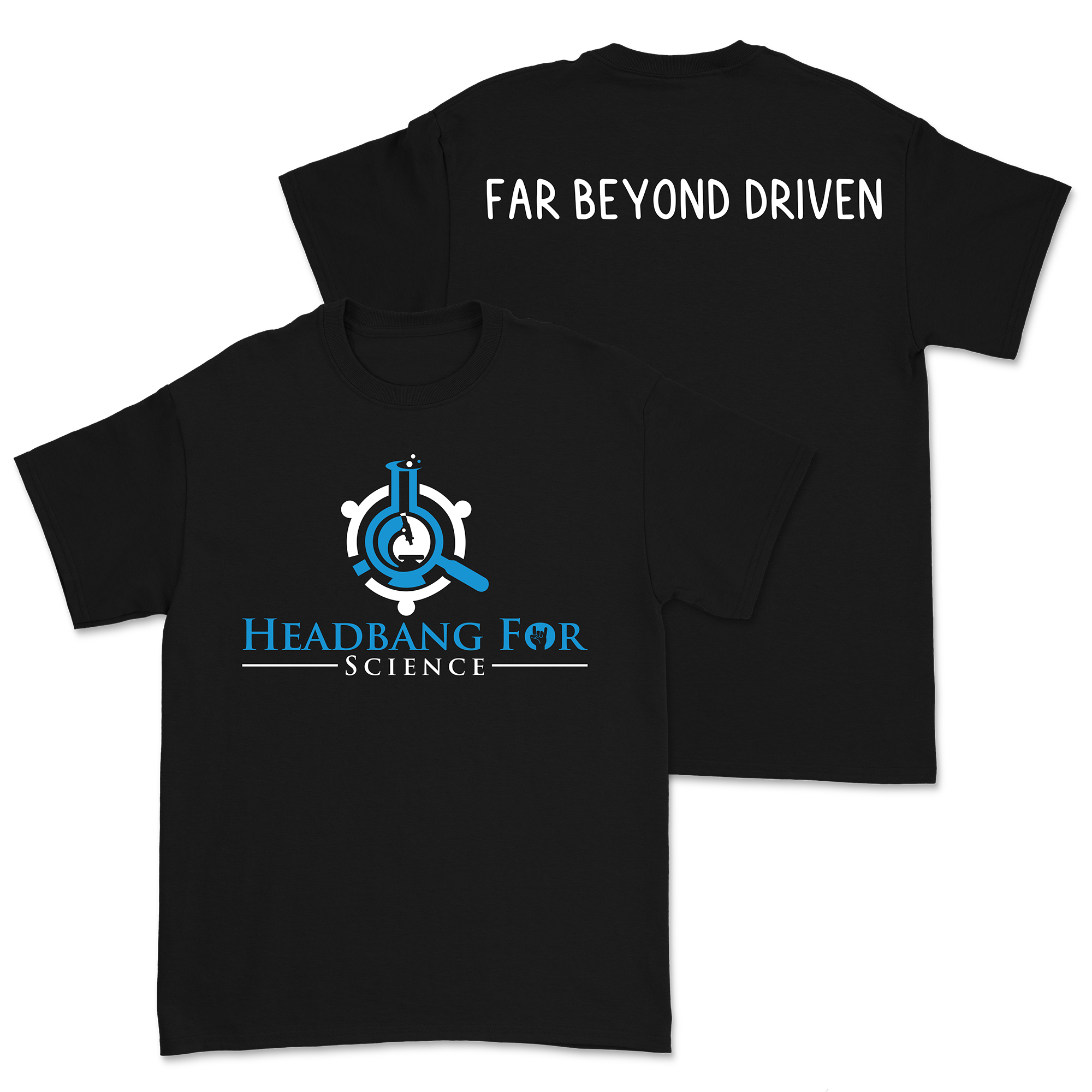 Headbang For Science - Far Beyond Driven T-Shirt