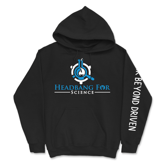Headbang For Science - Far Beyond Driven Hoodie