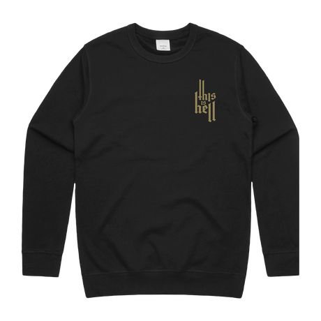 This Is Hell - Anthems Crewneck