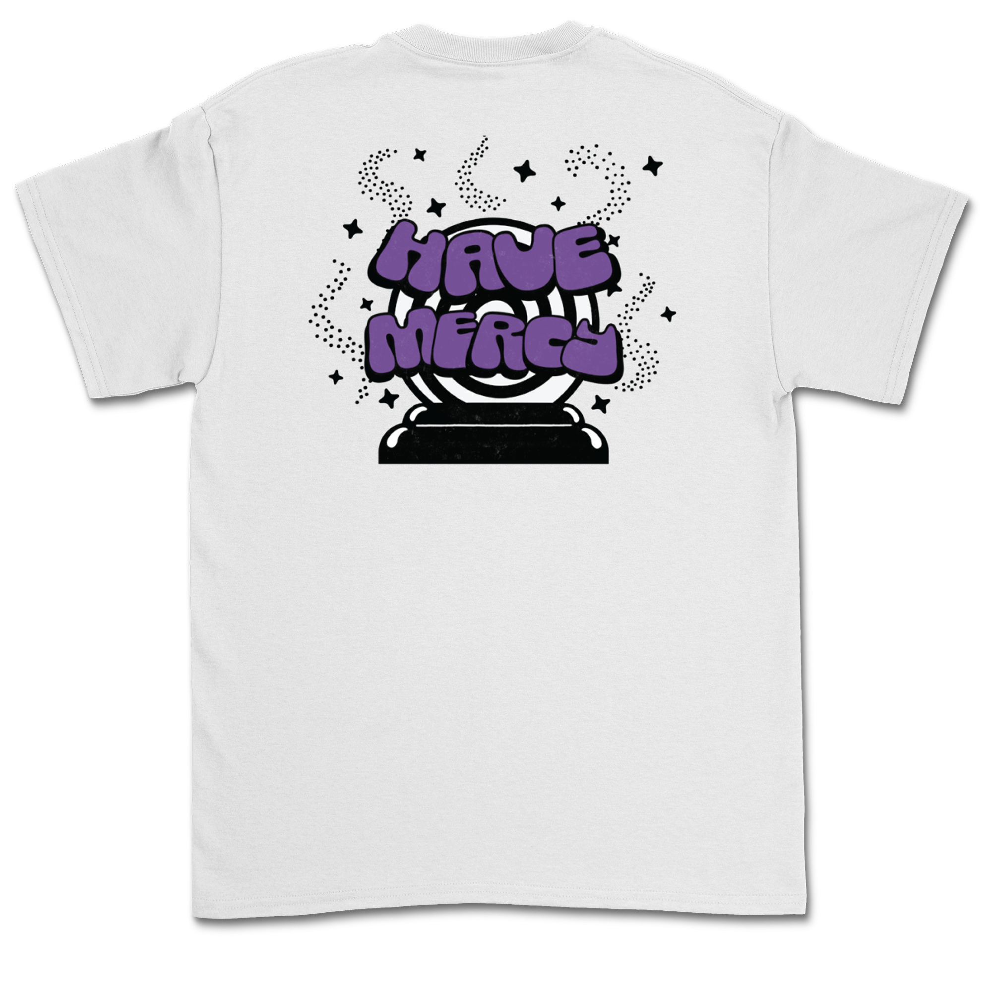 Have Mercy - Magic T-Shirt