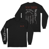 You Died Long Sleeve